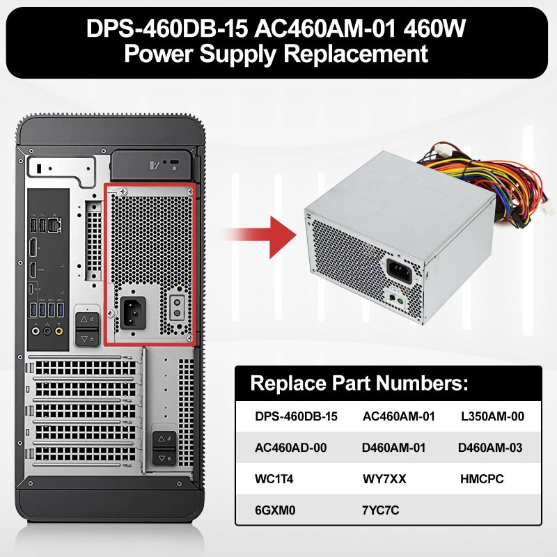 LXun Upgrad HU460AM-01 WC1T4 D460AM-03 460W Power Supply Compatible with Dell XPS 8930 8920 8910 8900 8700 8300 Alien-Ware Aurora R5 Replacs DPS-460DB-15 AC460AM-01 WY7XX L350AM-00 AC460AD-00 PSU - Image 4